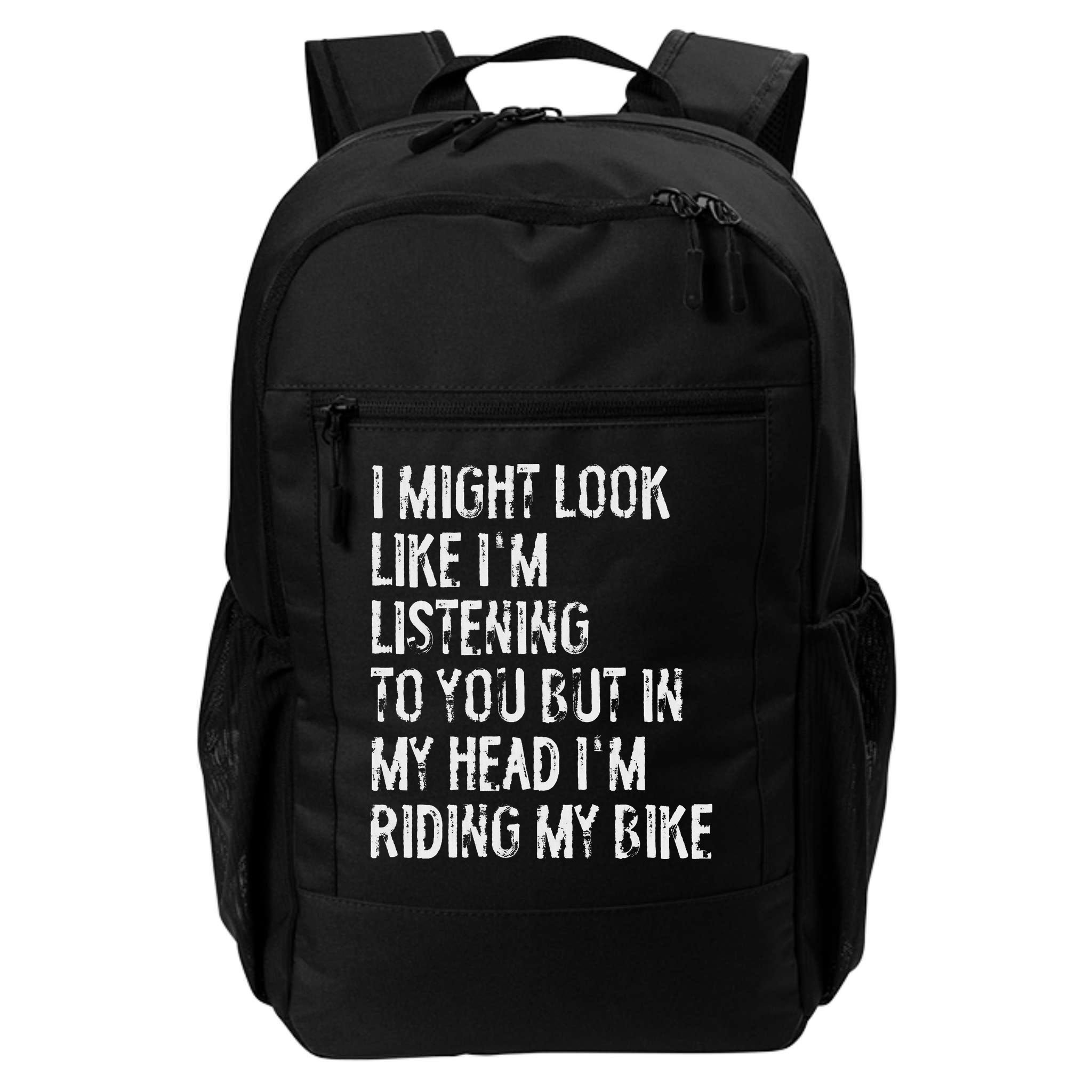 I Might Look Like I'm Listening Riding My Bike Cycling Backpack