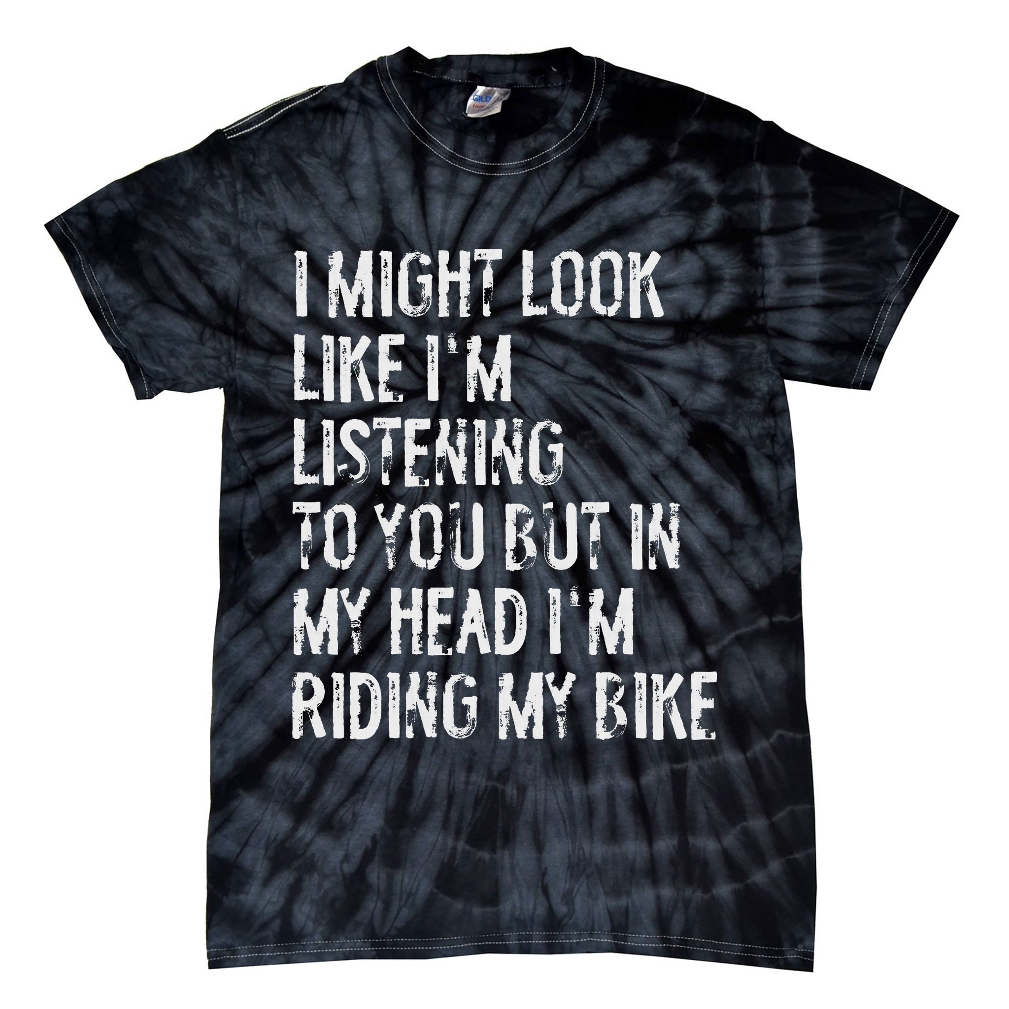 I Might Look Like I'm Listening Riding My Bike Cycling Tie-Dye T-Shirt