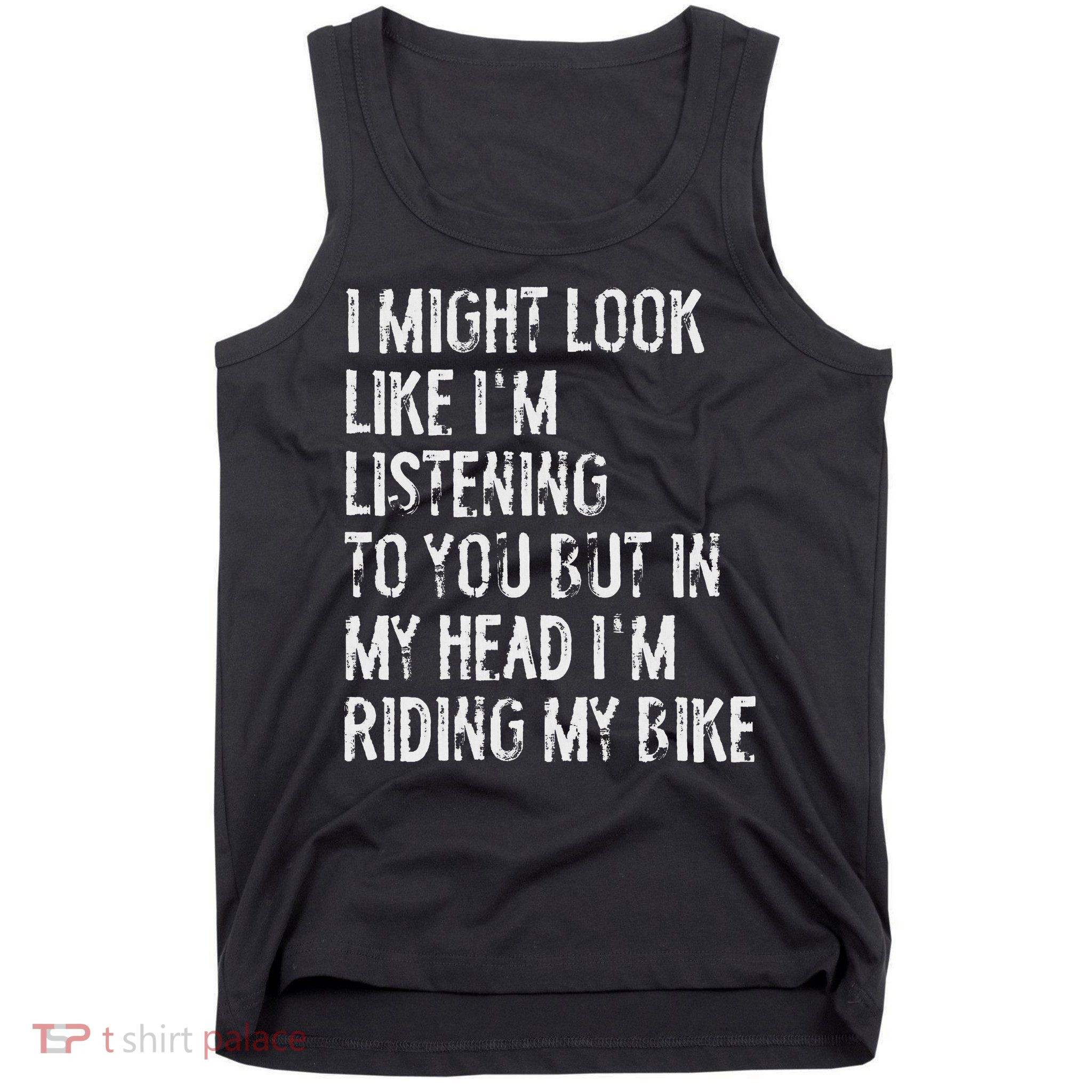 I Might Look Like I'm Listening Riding My Bike Cycling Tank Top