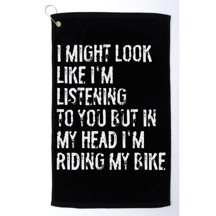 I Might Look Like I'm Listening Riding My Bike Cycling Golf Towel