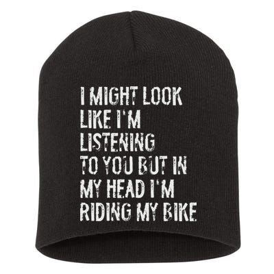 I Might Look Like I'm Listening Riding My Bike Cycling Short Acrylic Beanie