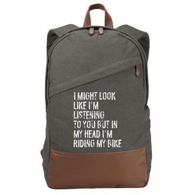 I Might Look Like I'm Listening Riding My Bike Cycling Cotton Canvas Backpack