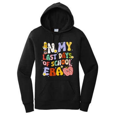 In My Last Day Of School Era Teacher Women's Pullover Hoodie