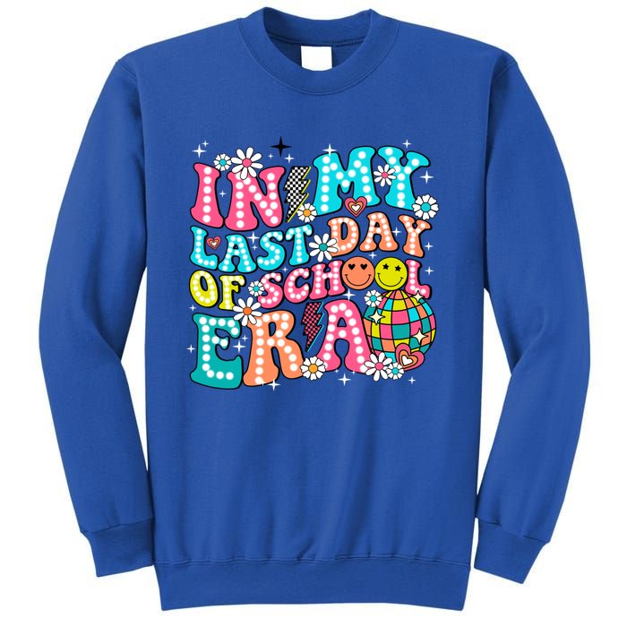 In My Last Day Of School Era Groovy Retro Graduate Funny Funny Gift Sweatshirt