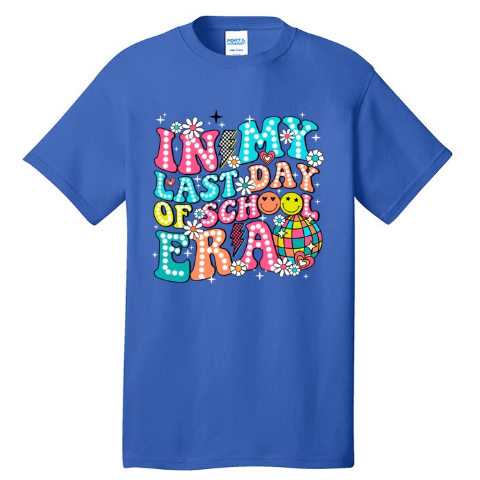 In My Last Day Of School Era Groovy Retro Graduate Funny Funny Gift Tall T-Shirt