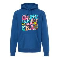 In My Last Day Of School Era Groovy Retro Graduate Funny Funny Gift Premium Hoodie