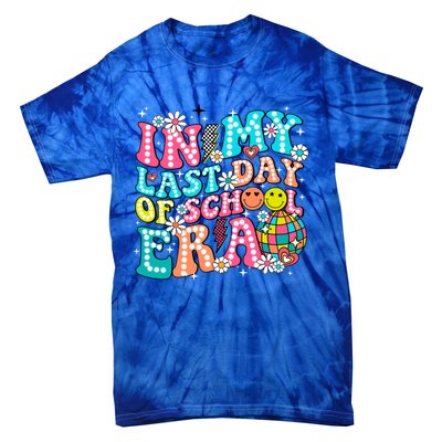 In My Last Day Of School Era Groovy Retro Graduate Funny Funny Gift Tie-Dye T-Shirt