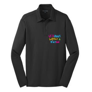 It’s Most Likely A Psyop for your Friends and Family  Silk Touch Performance Long Sleeve Polo