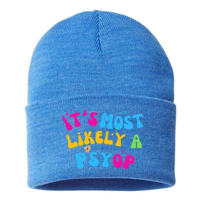 It’s Most Likely A Psyop for your Friends and Family  Sustainable Knit Beanie