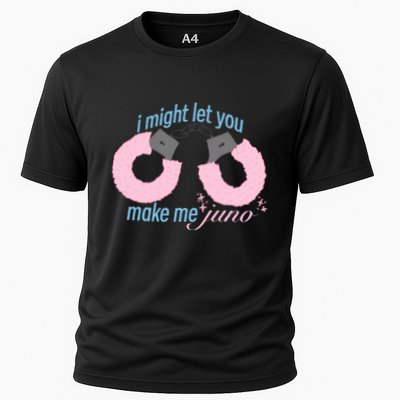 I Might Let You Make Me Juno Performance Shirt