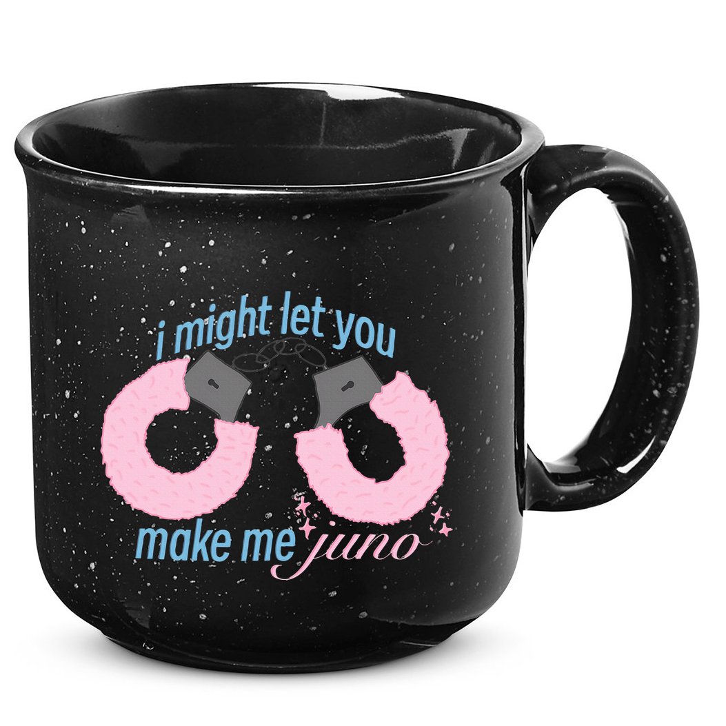 I Might Let You Make Me Juno 15oz Campfire Ceramic Mug