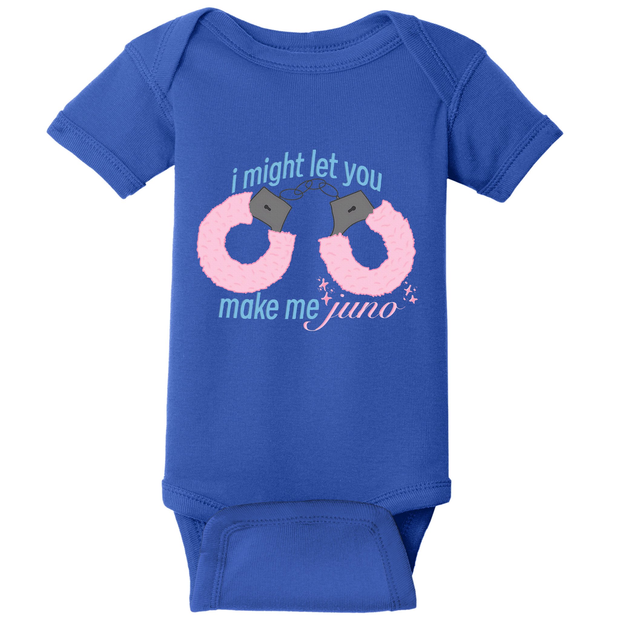 I Might Let You Make Me Juno Baby Bodysuit