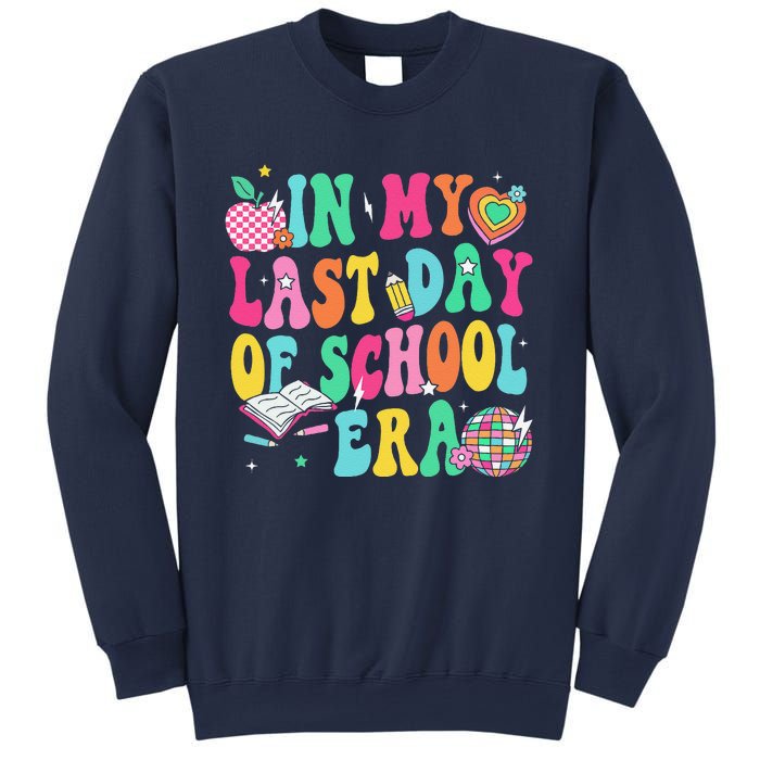 In My Last Day Of School Era Teacher Graduation Sweatshirt