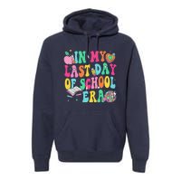 In My Last Day Of School Era Teacher Graduation Premium Hoodie