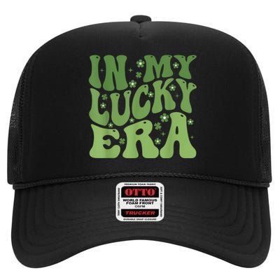 In My Lucky Era St PatrickS Day High Crown Mesh Back Trucker Hat