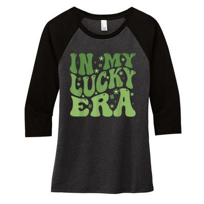 In My Lucky Era St PatrickS Day Women's Tri-Blend 3/4-Sleeve Raglan Shirt