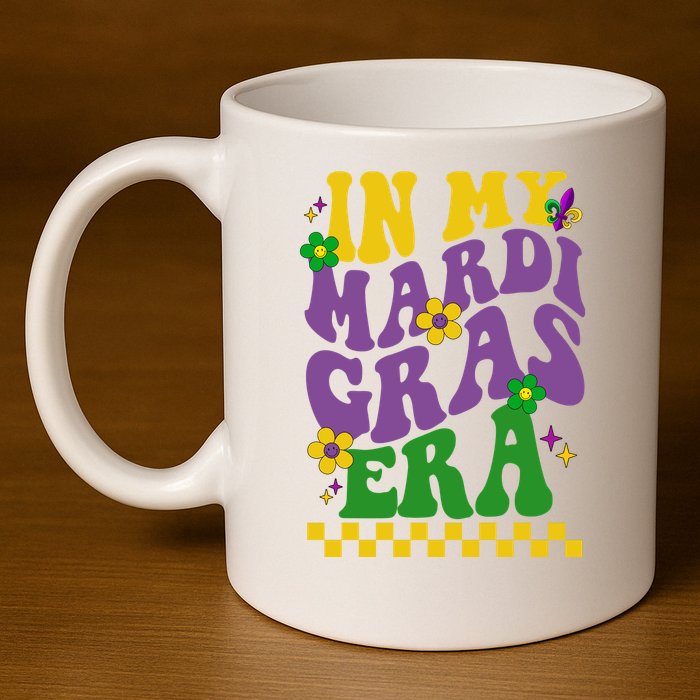 In My Mardi Gras Era Festive Party 11oz C Handle Ceramic Mug