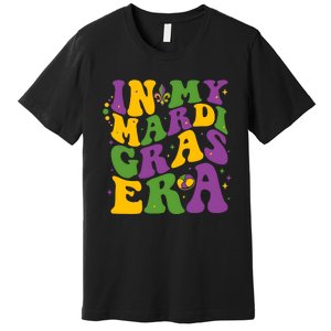 In My Mardi Gras Era Funny Holiday Premium T-Shirt