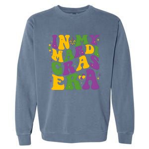 In My Mardi Gras Era Funny Holiday Garment-Dyed Sweatshirt