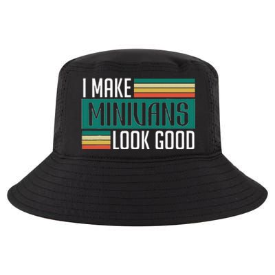 I Make Minivans Look Good Cool Comfort Performance Bucket Hat