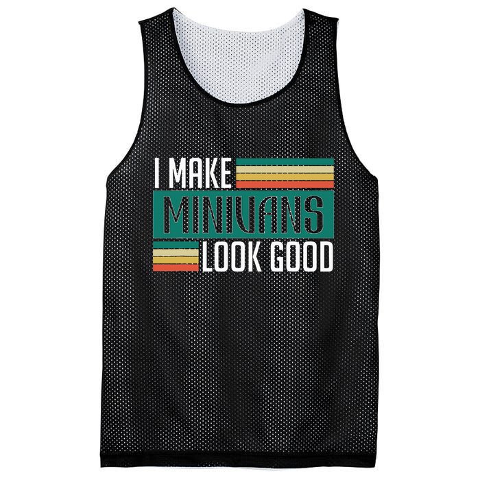 I Make Minivans Look Good Mesh Reversible Basketball Jersey Tank