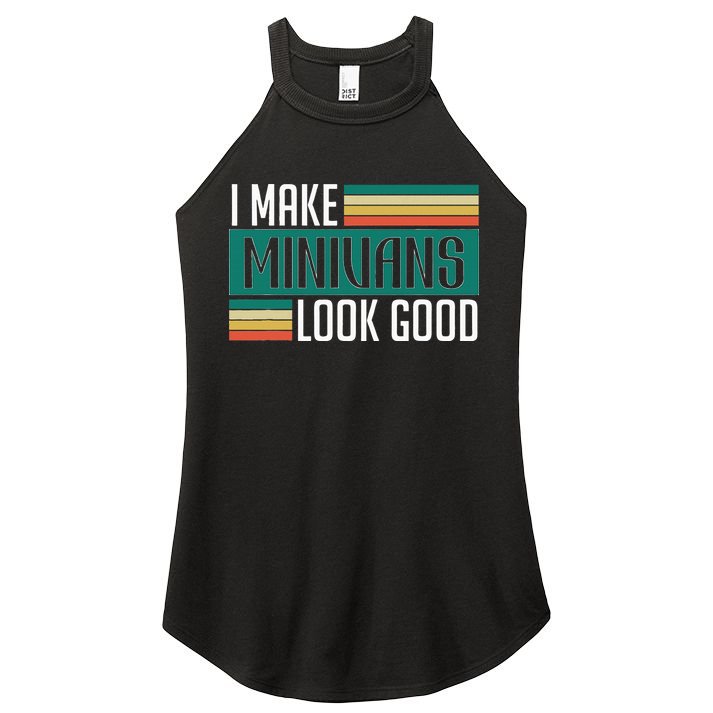I Make Minivans Look Good Women's Perfect Tri Rocker Tank