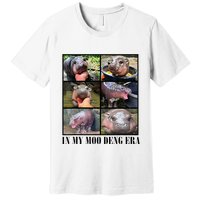 In My Moo Deng Era  Moo Deng Lover Premium T-Shirt