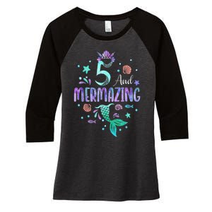 Its My Mermazing 5th Birthday Mermaid Girl Theme 5 Yrs Old Women's Tri-Blend 3/4-Sleeve Raglan Shirt