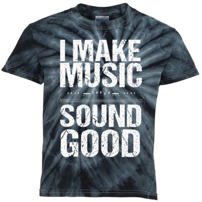 I Make Music Sound So Good Audio Sound Engineer Recording Kids Tie-Dye T-Shirt