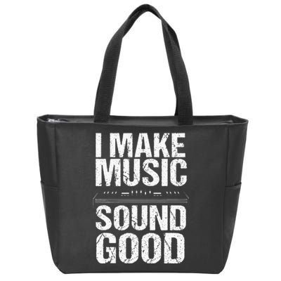 I Make Music Sound So Good Audio Sound Engineer Recording Zip Tote Bag