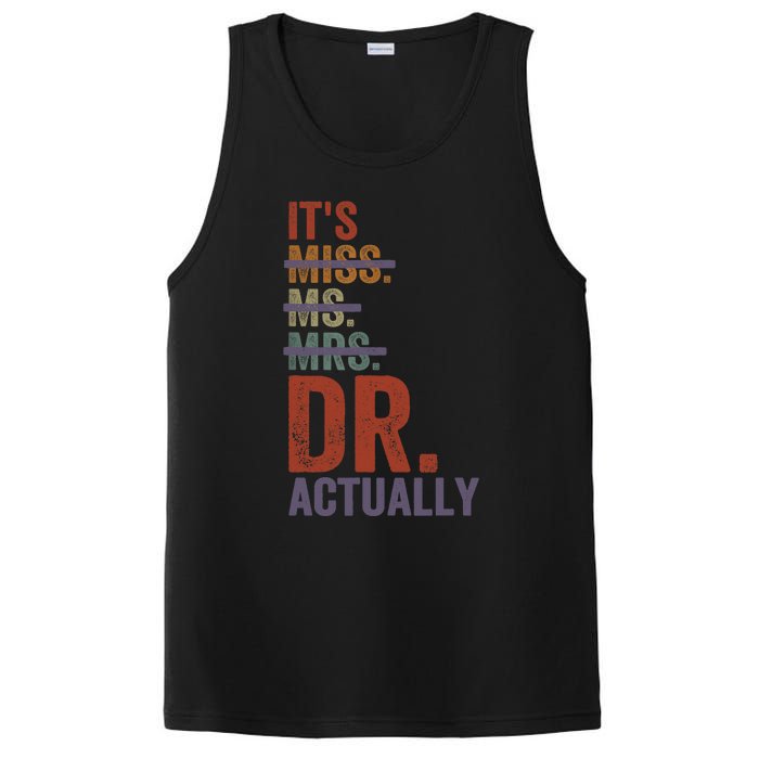 It's Miss Ms Mrs Dr Actually Doctor graduation Appreciation PosiCharge Competitor Tank