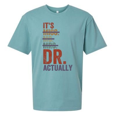 It's Miss Ms Mrs Dr Actually Doctor graduation Appreciation Sueded Cloud Jersey T-Shirt