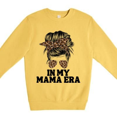 In My Mama Era Groovy In My Mama Era Mom Life Mothers Day Cool Gift Premium Crewneck Sweatshirt