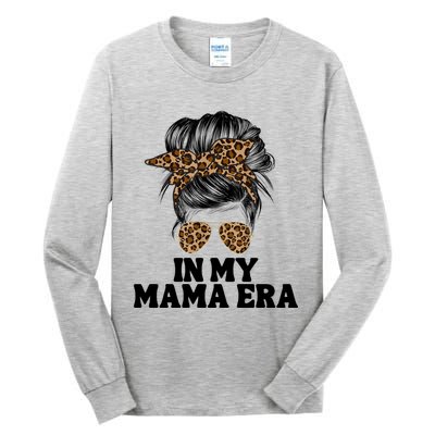 In My Mama Era Groovy In My Mama Era Mom Life Mothers Day Cool Gift Tall Long Sleeve T-Shirt