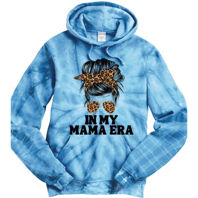 In My Mama Era Groovy In My Mama Era Mom Life Mothers Day Cool Gift Tie Dye Hoodie