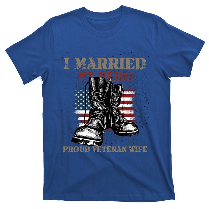 I Married My Hero Proud Veteran Wife Proud Us Veteran Cute Gift T-Shirt