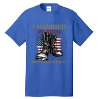 I Married My Hero Proud Veteran Wife Proud Us Veteran Cute Gift Tall T-Shirt