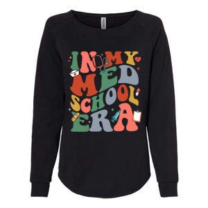 In My Med School Era Medical Student Womens California Wash Sweatshirt