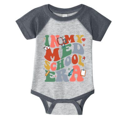 In My Med School Era Medical Student Infant Baby Jersey Bodysuit