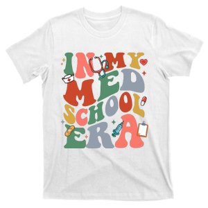 In My Med School Era Medical Student T-Shirt