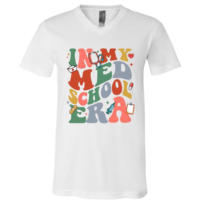 In My Med School Era Medical Student V-Neck T-Shirt