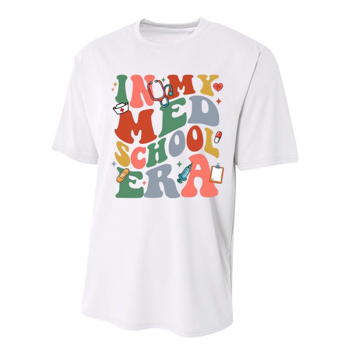 In My Med School Era Medical Student Performance Sprint T-Shirt