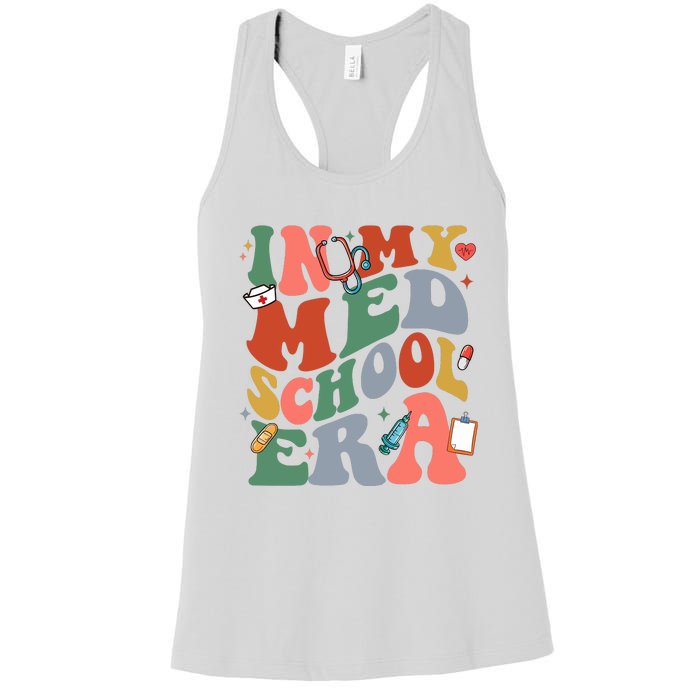 In My Med School Era Medical Student Women's Racerback Tank