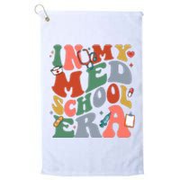 In My Med School Era Medical Student Platinum Collection Golf Towel