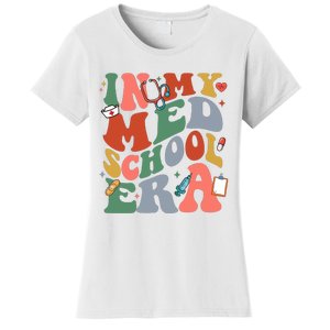 In My Med School Era Medical Student Women's T-Shirt