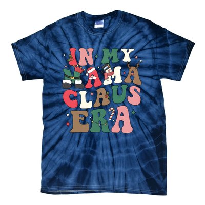 In My Mama Claus Era Christmas Tie-Dye T-Shirt