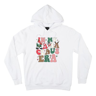 In My Mama Claus Era Christmas Hoodie