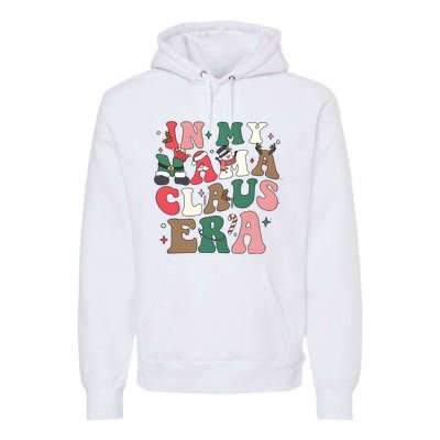 In My Mama Claus Era Christmas Premium Hoodie