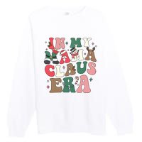 In My Mama Claus Era Christmas Premium Crewneck Sweatshirt