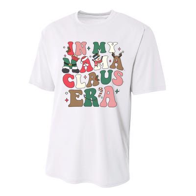 In My Mama Claus Era Christmas Performance Sprint T-Shirt